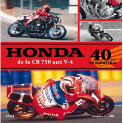 Honda de la CB 750 aux V-4 - 40 Ans En Endurance | 9782726889664-OCCASION |