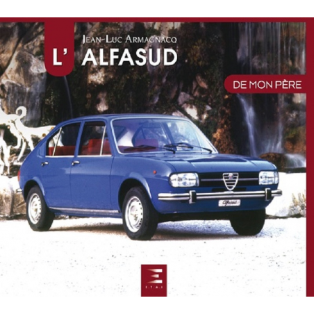 L'ALFASUD DE MON PERE / ETAI | 9791028303846 |