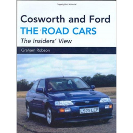 Cosworth and Ford: The Road Cars | 9781861268389 |