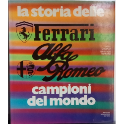 La Storia Delle Ferrari Alfa Romeo Campioni Del Mondo | storia Ferrari |