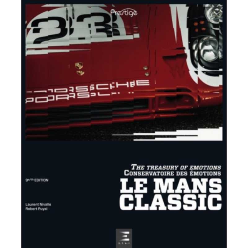 LE MANS CLASSIC 2018 / Laurent Nivalle et Robert Puyal / Editions ETAI | 9791028303150 |