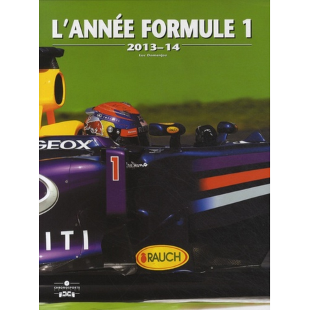 L'Année Formule 1 - Edition 2013-2014 De Luc Domenjoz | 9782847071603 |