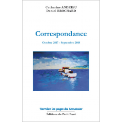 Correspondance De Catherine Andrieu et Daniel-Brochard Ed. Petit Pavé | 9782847126228 |