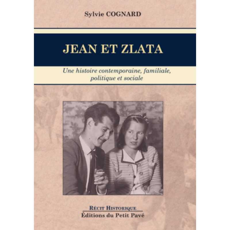 Jean et Zlata De Sylvie Cognard Ed. Petit Pavé | 9782847126198 |