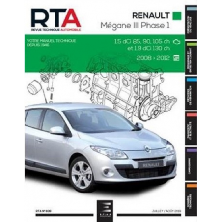 REVUE TECHNIQUE MEGANE 3 PHASE 1 Diesel (2008 à 2012) - RTA 839 | 9791028307820 |