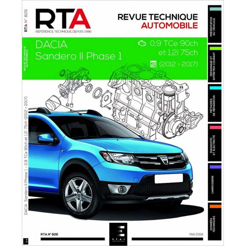 REVUE TECHNIQUE DACIA SANDERO 2 PHASE 1 (2012 à 2017) - Essence - RTA 826 | 9791028306236 |