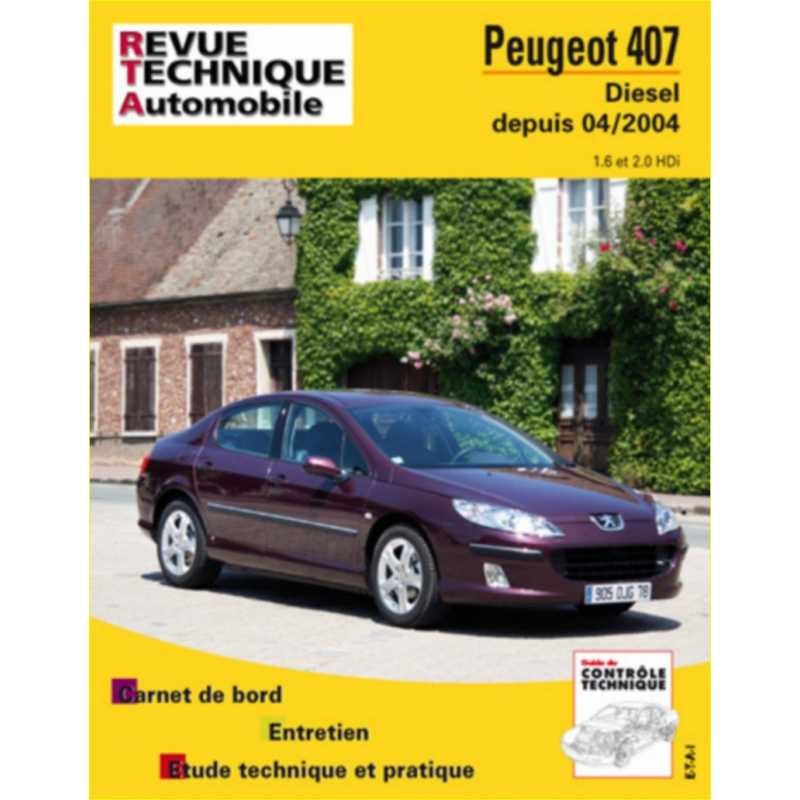 REVUE TECHNIQUE PEUGEOT 407 Diesel (2004 à 2011) - RTA 686 | 9782726868614 |