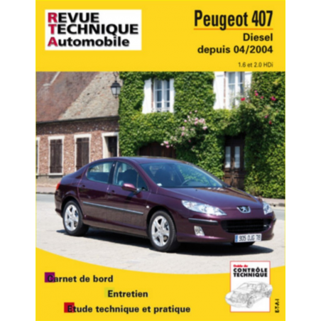 REVUE TECHNIQUE PEUGEOT 407 Diesel (2004 à 2011) - RTA 686 | 9782726868614 |