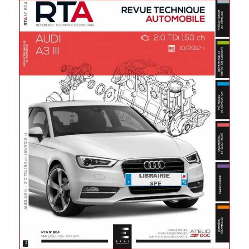 REVUE TECHNIQUE AUDI A3 III (8V) PHASE 1 (2012 à 2017) - RTA 804 | 9791028305987 |