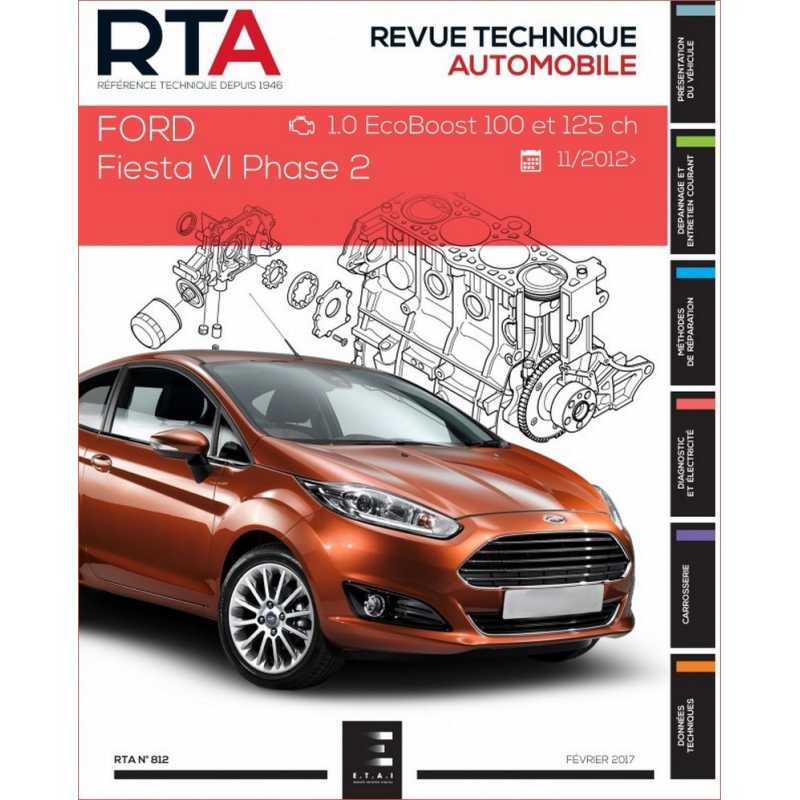 REVUE TECHNIQUE FORD FIESTA 6 PHASE 2 (2012 à 2017) - RTA 812 | 9791028306076 |