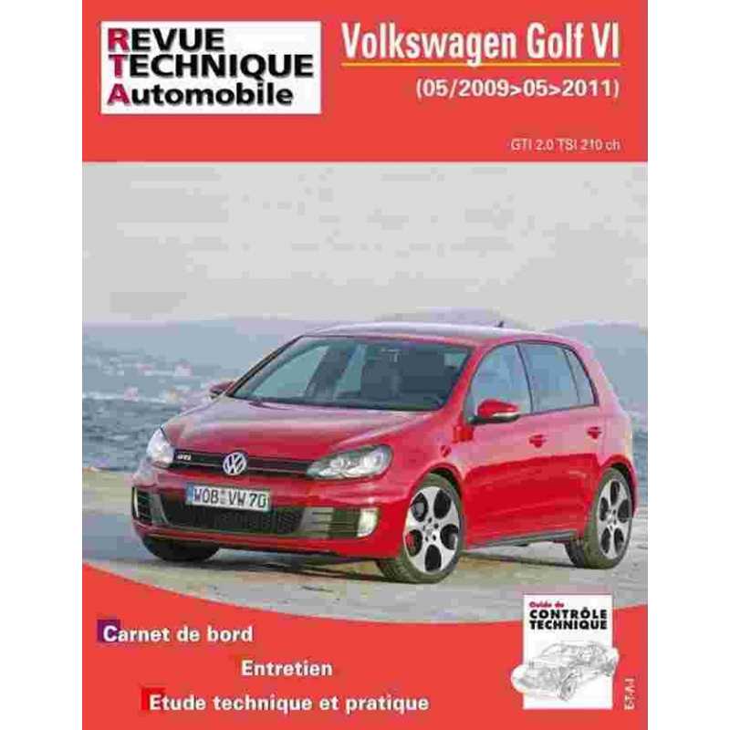 REVUE TECHNIQUE VOLKSWAGEN GOLF 6 (2008 à 2013) - GTI - RTA HS09 | 9782726800911 |