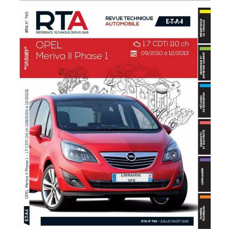 REVUE TECHNIQUE OPEL MERIVA II PHASE 1 de 2010 à 2013 - RTA B795 | 9782726879559 |