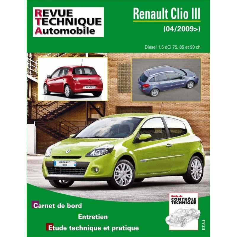 REVUE TECHNIQUE RENAULT CLIO 3 phase 2 Diesel (2009 à 2013) - RTA B777 | 9782726877753 |