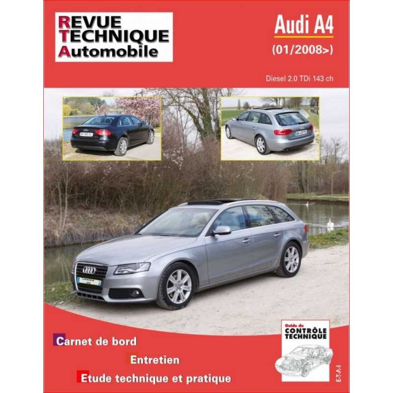 REVUE TECHNIQUE AUDI A4 III (8K) PHASE 1 (2008 à 2011) - RTA B757 | 9782726875759 |