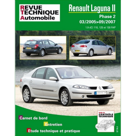 REVUE TECHNIQUE RENAULT LAGUNA 2 PHASE 2 (2005 à 2007) - RTA B748 | 9782726874851 |