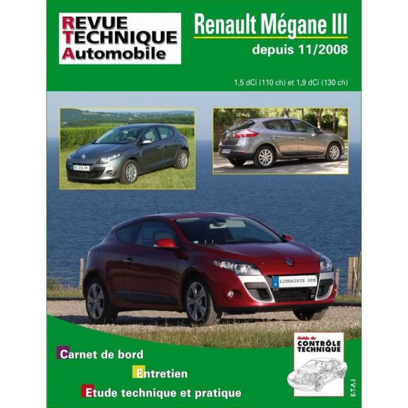 REVUE TECHNIQUE RENAULT MEGANE 3 phase 1 Diesel (2008 à 2012) - RTA B744 | 9782726874455 |