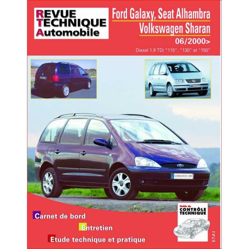 REVUE TECHNIQUE FORD GALAXY (2000 à 2010) - RTA B732 | 9782726873250 |