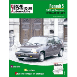 REVUE TECHNIQUE RENAULT SUPER 5 GTX et BACCARA (1984 à 1996) - RTA 518 | 9782726851814 | 2