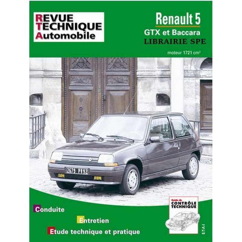 REVUE TECHNIQUE RENAULT SUPER 5 GTX et BACCARA (1984 à 1996) - RTA 518 | 9782726851814 |