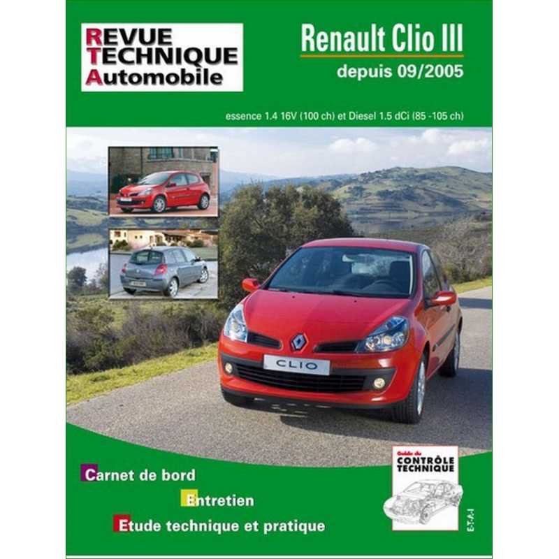 REVUE TECHNIQUE RENAULT CLIO 3 PHASE 1 (2005 à 2009) - RTA B702 | 9782726870259 |