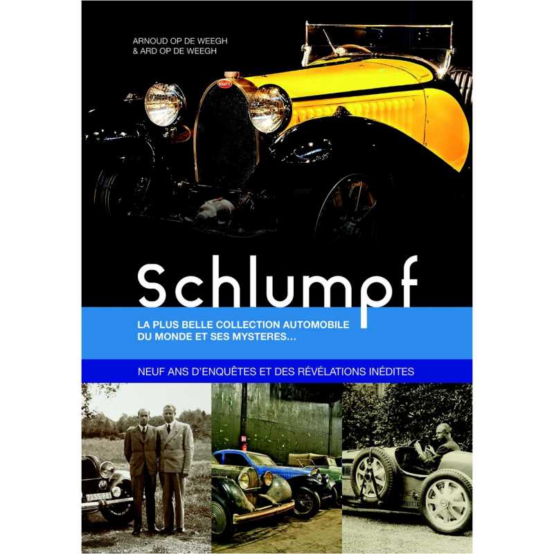 Schlumpf - La plus belle collection automobile du monde et ses mystères... | 9782362140419 |