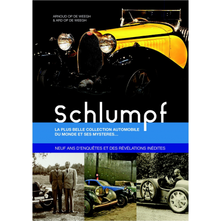 Schlumpf - La plus belle collection automobile du monde et ses mystères... | 9782362140419 |