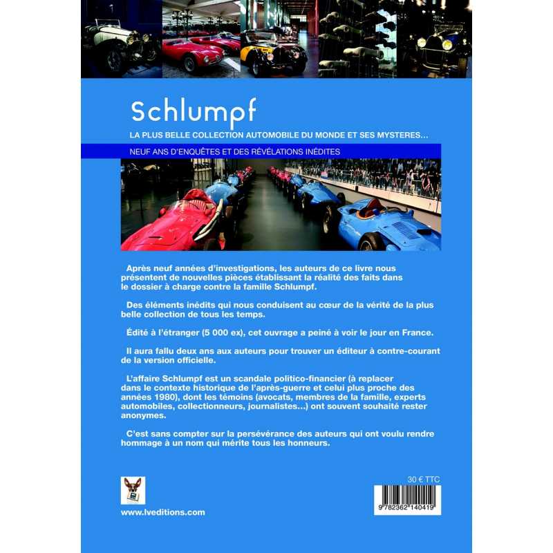 Schlumpf - La plus belle collection automobile du monde et ses mystères... | 9782362140419 |