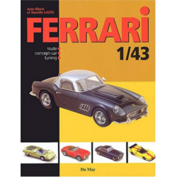 Ferrari 1/43 Route, Concept-car, Tuning | 9782841020829 |