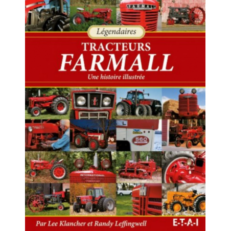 Légendaires tracteurs Farmall / Lee Klancher / edition ETAI | 9782726889978 |