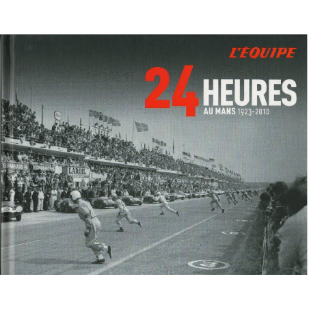 24 Heures au Mans - 1923-2010 / Philippe Joubin / L'Equipe | 9782915535938 |
