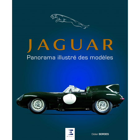 Jaguar Panorama illustré des modèles / Didier Bordes / Edition ETAI | 9791028303815 |
