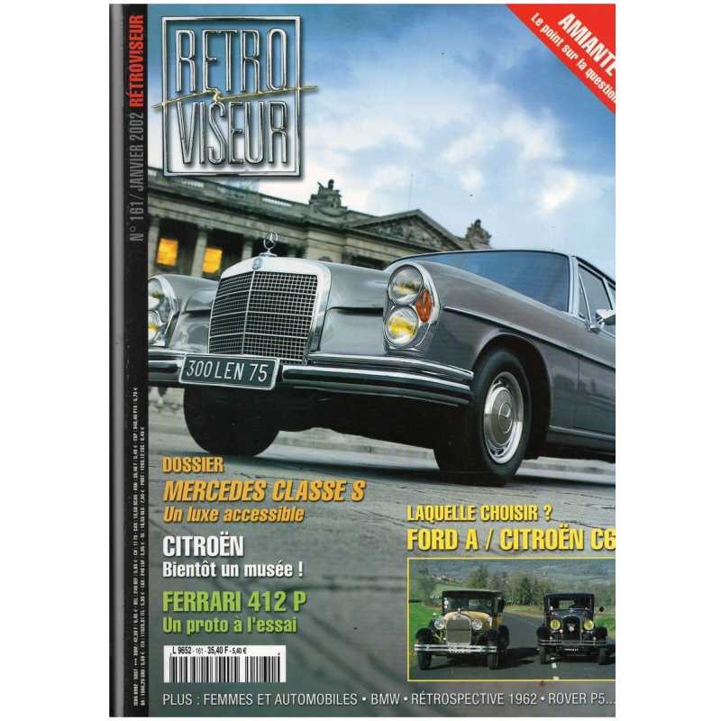 RETRO VISEUR n°161 Janvier 2002 / Dossier Mercedes Classe S / Essai Ferrari 412 P | RETRO VISEUR n°161 |