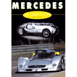Mercedes en compétition (1901 à 2001, les 74 Mercedes) | 9782726884973 |