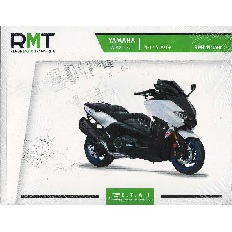 REVUE MOTO TECHNIQUE YAMAHA TMAX 530 de 2017 à 2019 / RMT 196 | 9791028308223 |