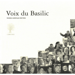 Voix du Basilic De Alain Freixe Ed. Amourier 9782915120455