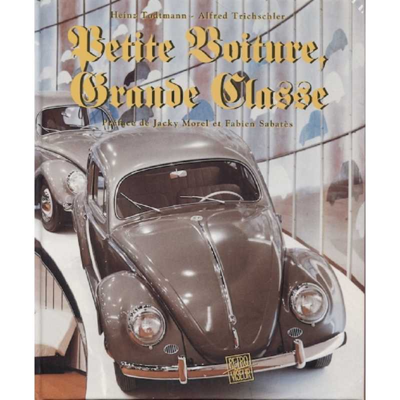 Petite voiture, grande classe (1933/1950) | 9782840780106 |