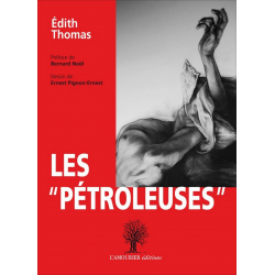 Les pétroleuses De Edith Thomas Ed. Amourier | 9782364180550 |