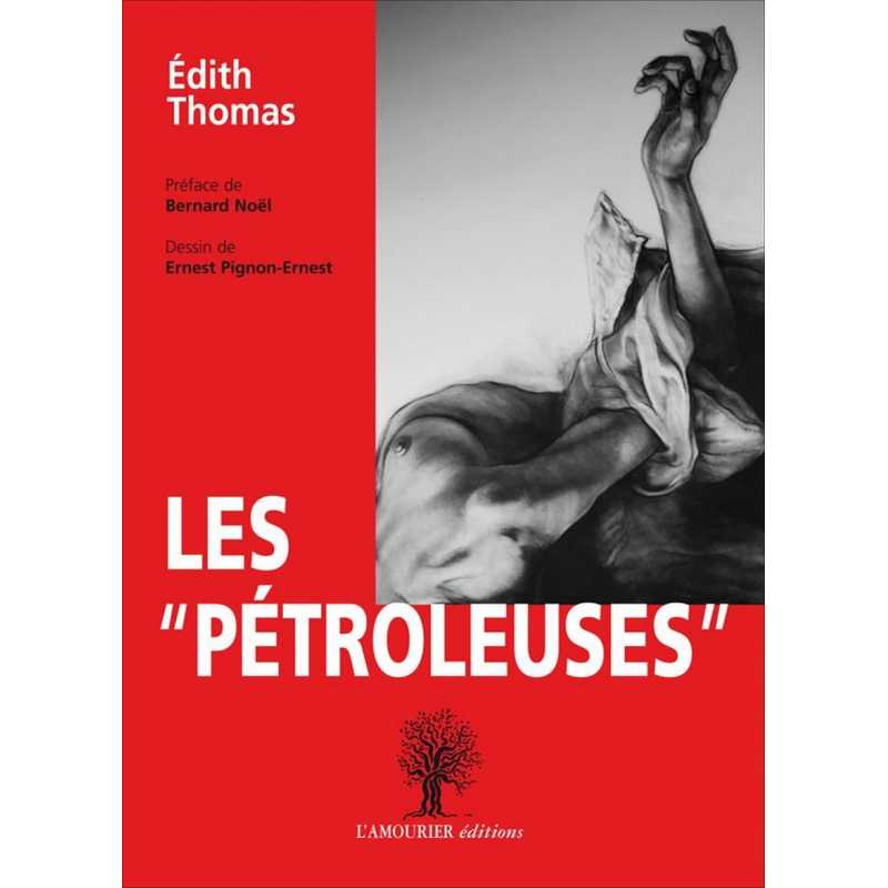 Les pétroleuses De Edith Thomas Ed. Amourier | 9782364180550 |