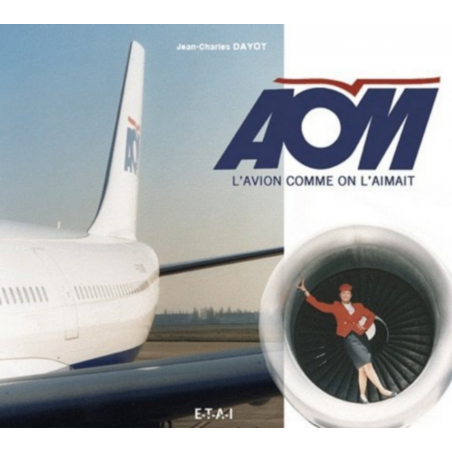 AOM, l'avion comme on l'aimait | 9782726895306 |