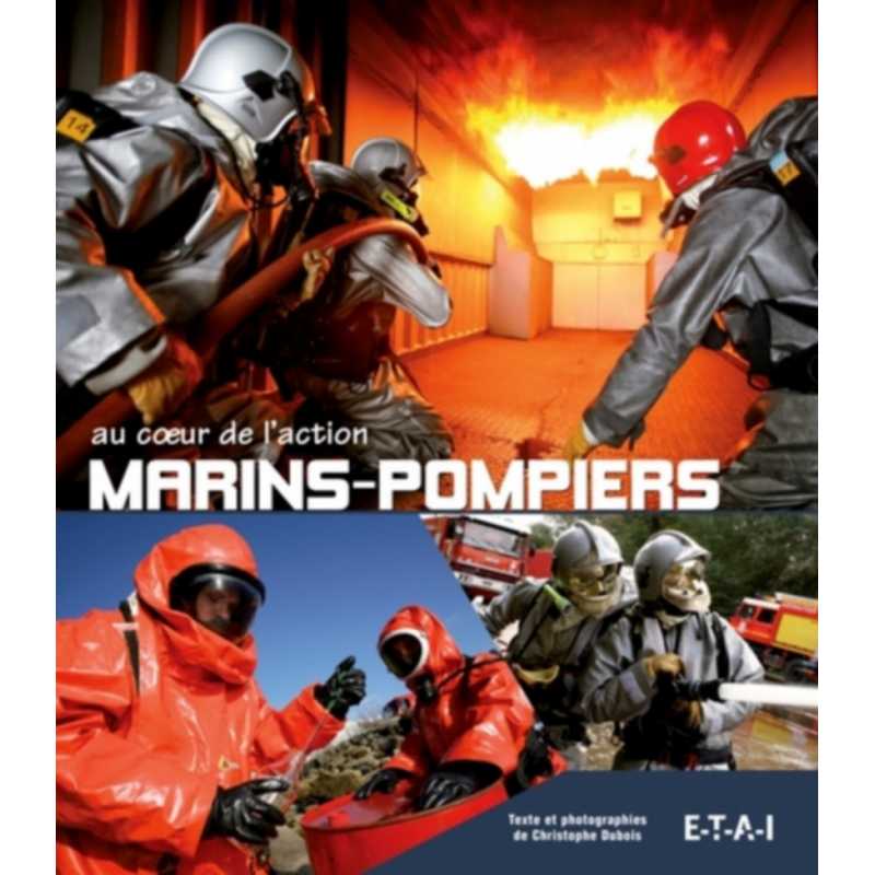 Marins-pompiers au cœur de l'action De Christophe Dubois | 9782726894774 |