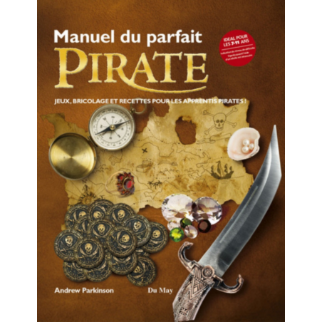 Manuel du parfait pirate / Andrew Parkinson Edition Du May | 9782841021314 |