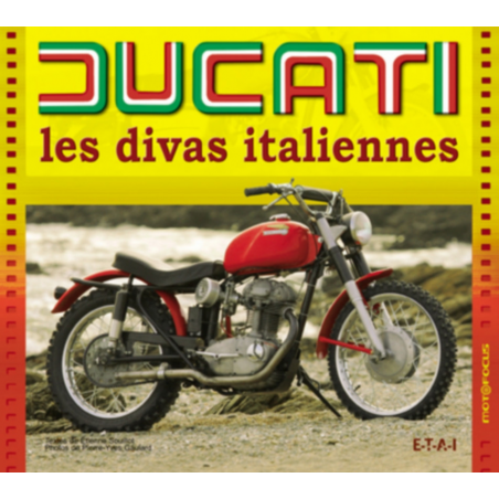 Ducati Les divas italiennes / Etienne Souillot / Edition ETAI | 9782726888391-OCCASION |