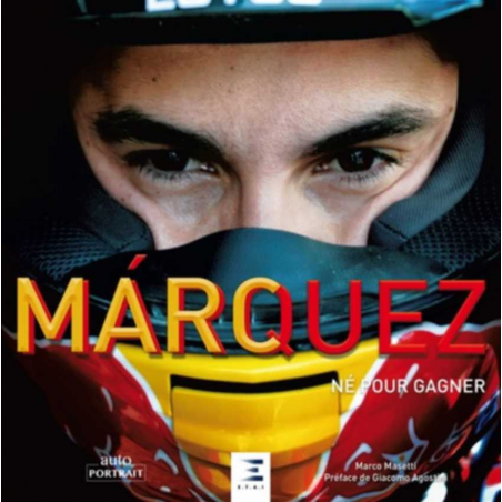 Marc Marquez : né pour gagner De Marco Masetti Ed. ETAI | 9791028304539 |
