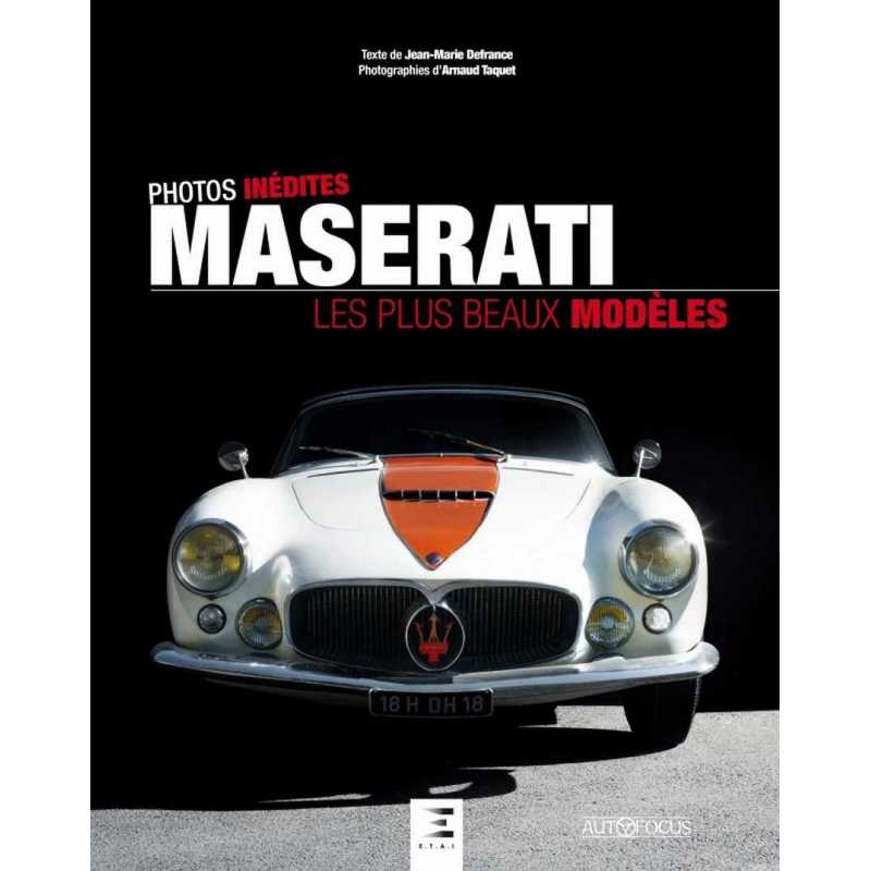 Maserati : les plus beaux modèles De Jean-Marie Defrance Ed. ETAI | 9791028304133 |