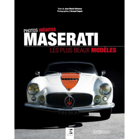 Maserati : les plus beaux modèles De Jean-Marie Defrance Ed. ETAI | 9791028304133 |