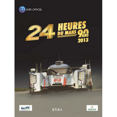 24 Heures Le Mans 2013 81e Édition Livre Officiel / Edition ETAI | 9782726897270 |