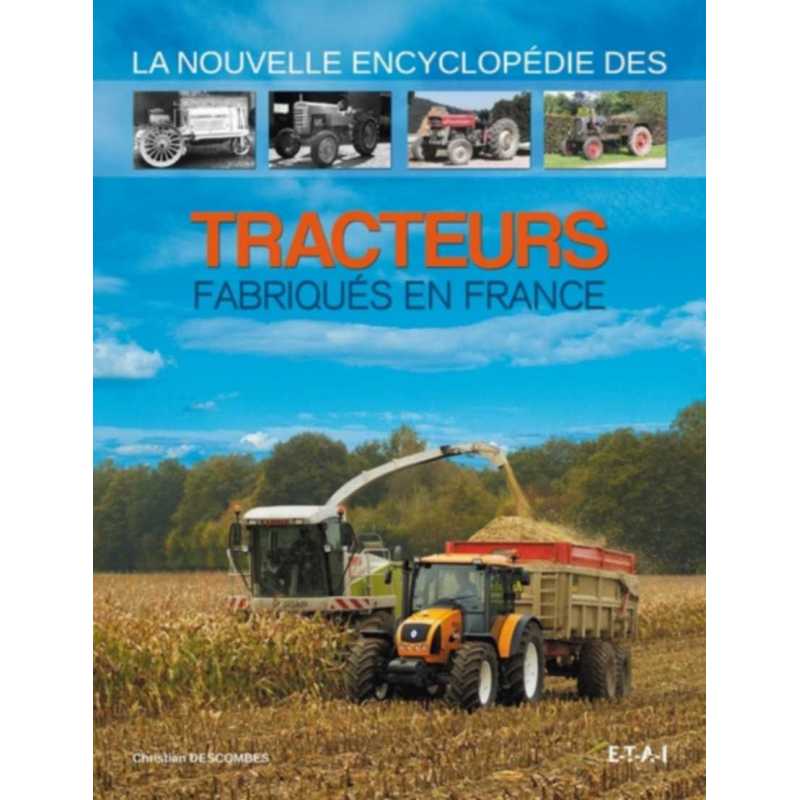 Encyclopédie des tracteurs fabriqués en France / Christian Descombes / Edition ETAI | 9782726895962 |