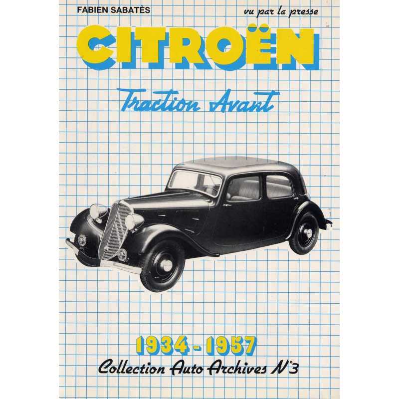 Citroën Traction Avant 1934-1957 | Auto Archives N°3 |