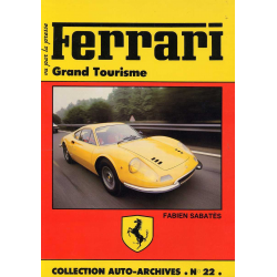 FERRARI Grand Tourisme 1949-1978 / Collection Auto Archives N°22 | 9782869220058 |