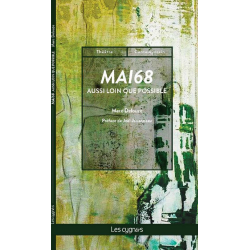 Mai 68 : aussi loin que possible De Marc Delouze Ed. les Cygnes 9782369443421